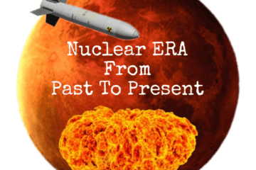 Nuclear era from past to present